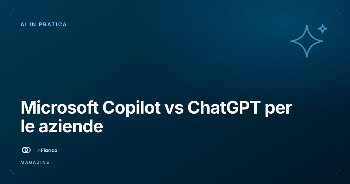 Microsoft Copilot vs ChatGPT für Unternehmen: was sich lohnt