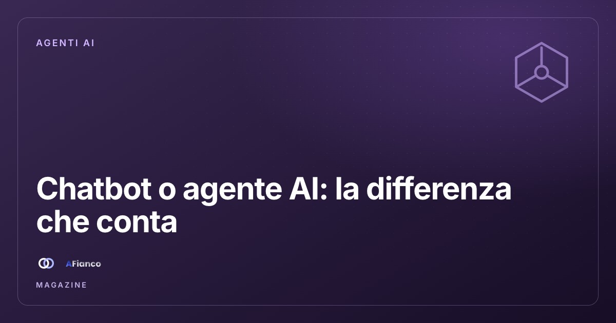 Differenza tra chatbot e agente AI