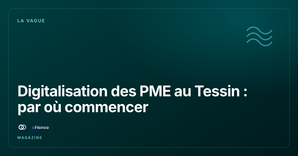 Digitalisation des PME au Tessin : par où commencer