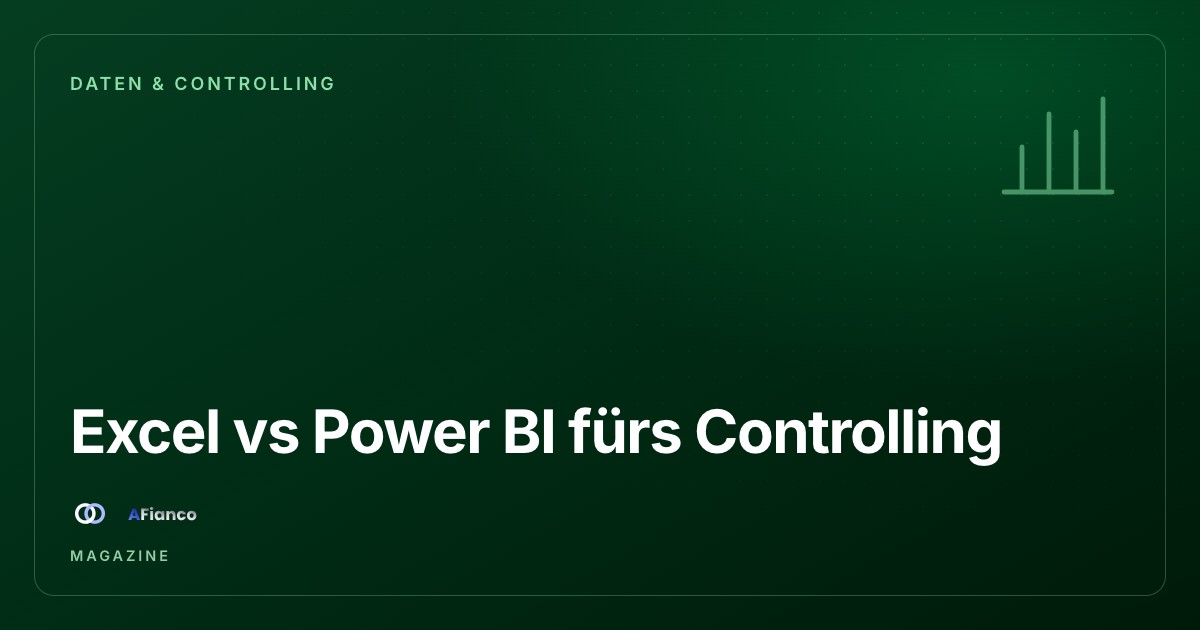 Excel vs Power BI für das Controlling