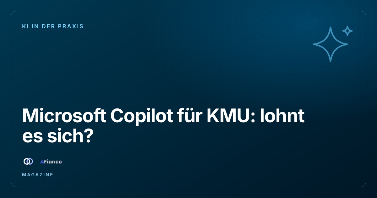 Microsoft Copilot für KMU: lohnt es sich?
