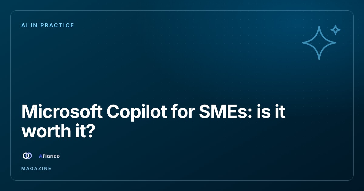 Microsoft Copilot for SMEs: is it worth it?