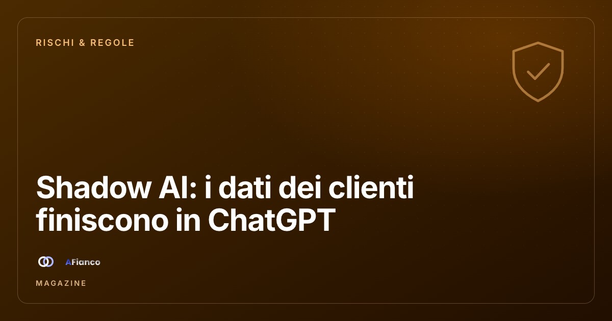 Shadow AI: i dati dei clienti finiscono in ChatGPT