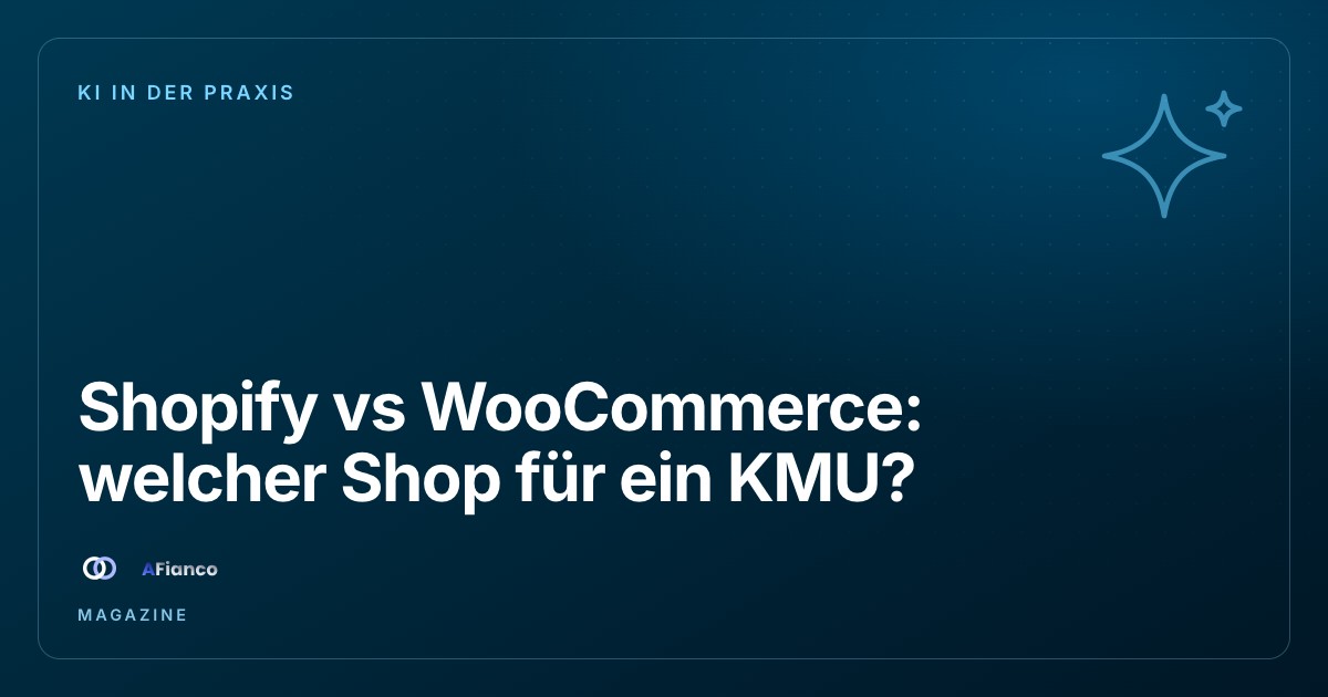 Shopify vs WooCommerce: welcher Onlineshop für ein KMU?